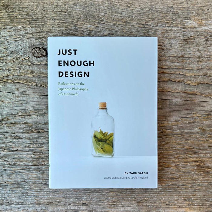 Just Enough Design by Taku Satoh