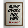 Make Gyoza Not War Poster