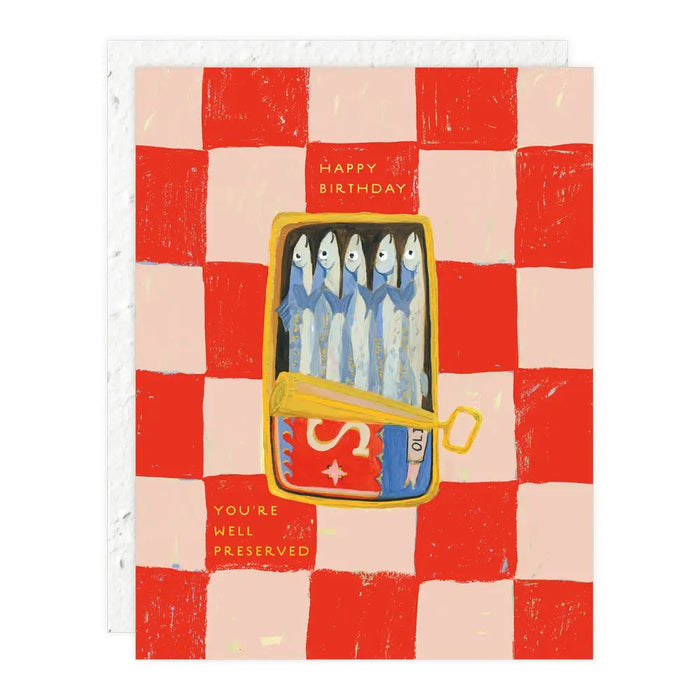 Sardines Well Preserved Bday Card