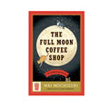 The Full Moon Coffee Shop by Mai Mochizuki