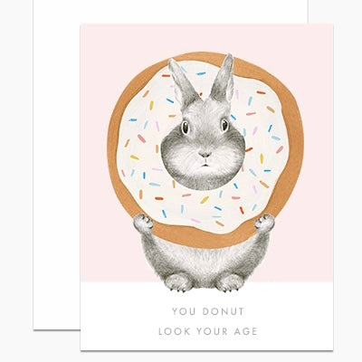 You Donut Look Your Age Card
